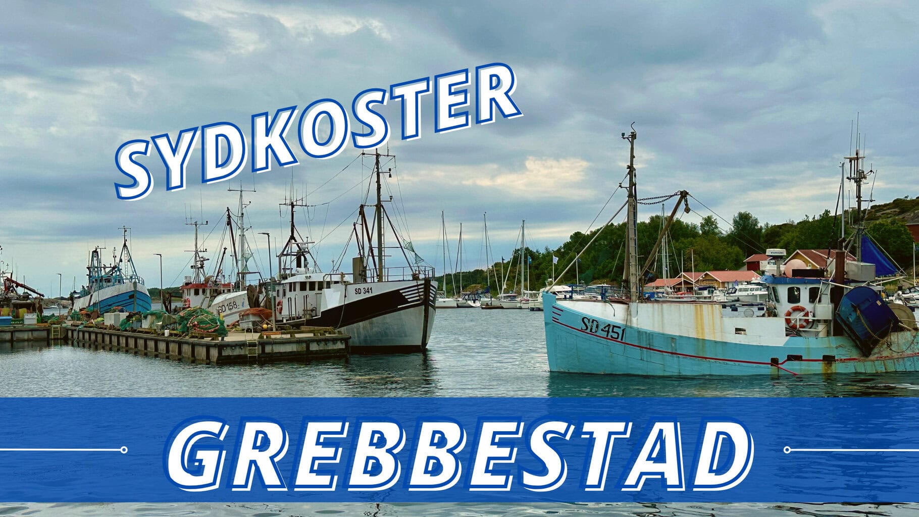 Sydkoster - Grebbestad