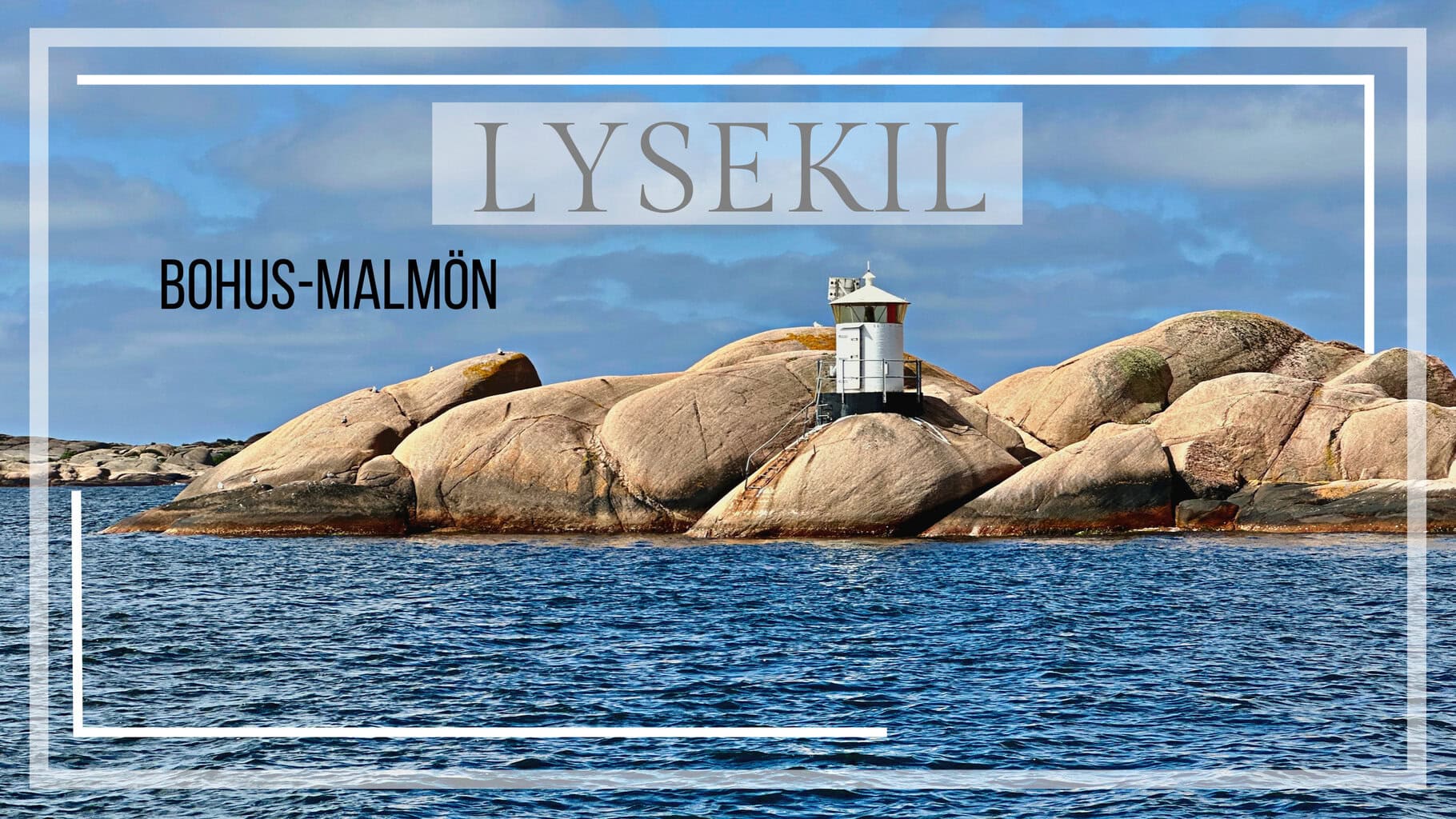 Bohus Malmön - Lysekil