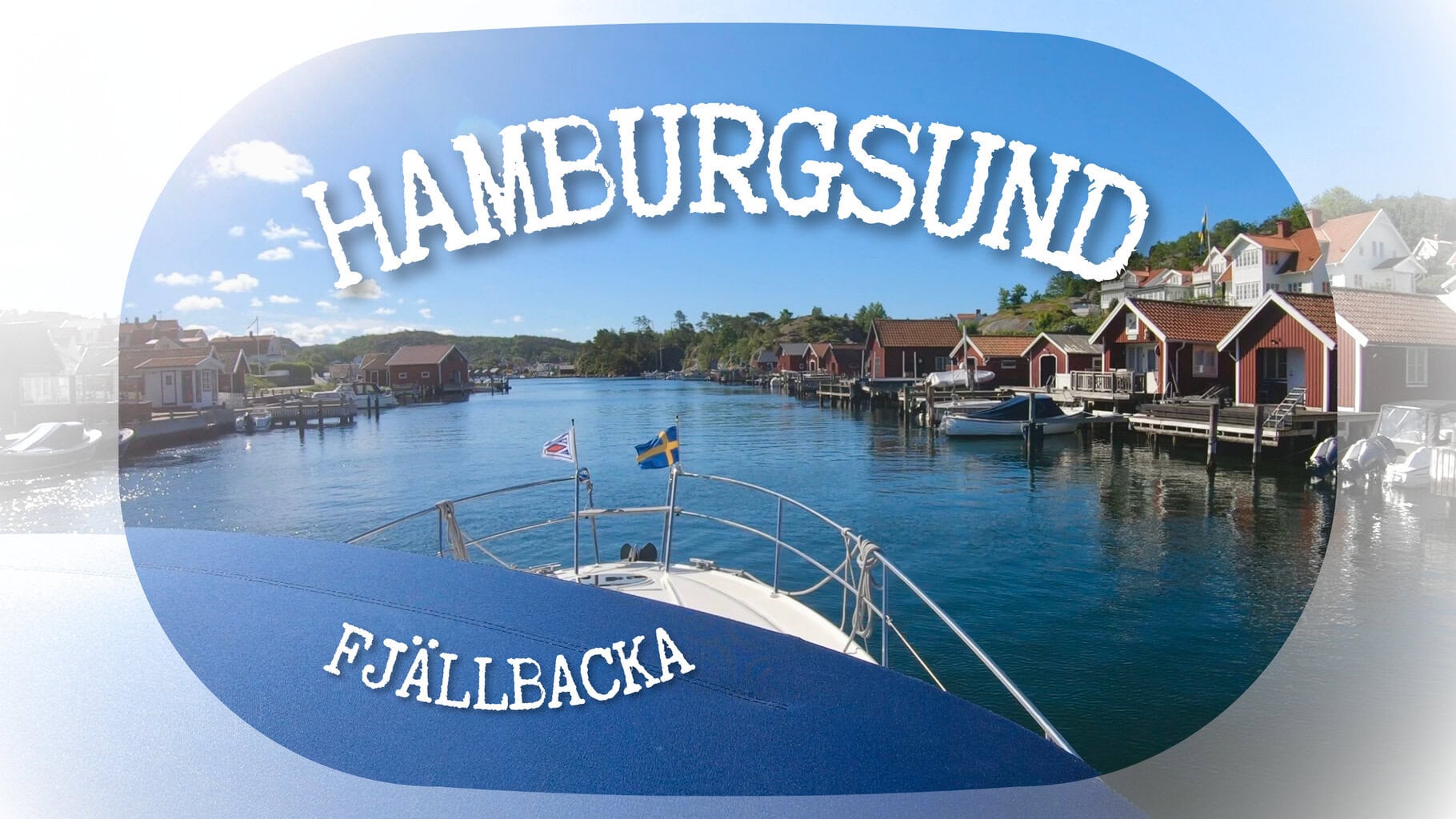 Fjällbacka - Hamburgsund