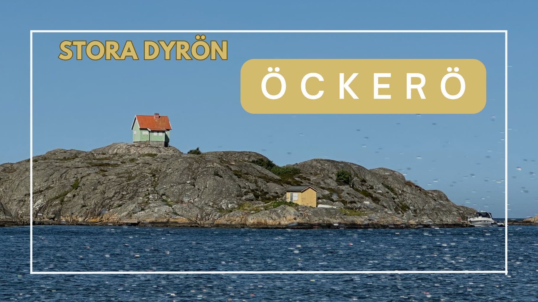 Stora Dyrön - Öckerö